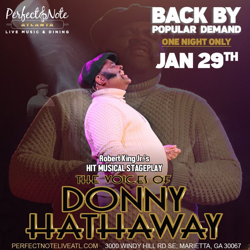 The Voices of Donny Hathaway — Perfect Note Atlanta encore